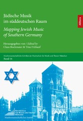 Jüdische Musik im süddeutschen Raum / Mapping Jewish Music of Southern Germany