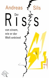 Der Riss