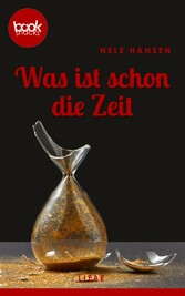 Was ist schon die Zeit