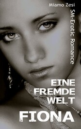 Fiona: Eine fremde Welt