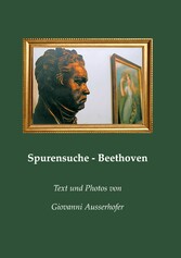 Spurensuche - Beethoven