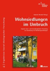 Wohnsiedlungen im Umbruch