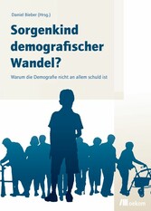 Sorgenkind demografischer Wandel?