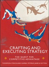 EBOOK: Crafting and Executing Strategy: The Quest for Competitive Advantage: Concepts and Cases