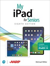 My iPad for Seniors(covers all iPads running iPadOS 14)