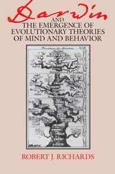 Darwin and the Emergence of Evolutionary Theories of Mind and Behavior