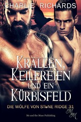 Krallen, Keilereien und ein Kürbisfeld