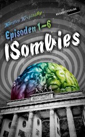 Die ISombies - Alle 6 Episoden