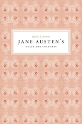 Jane Austen's Cults and Cultures