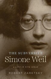 Subversive Simone Weil