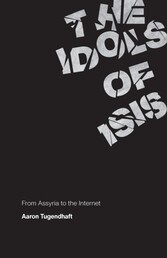 Idols of ISIS