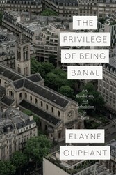 Privilege of Being Banal