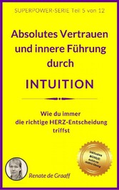 INTUITION - Vertrauen & innere Führung