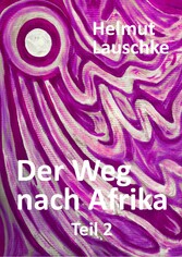 Der Weg nach Afrika