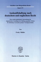 Auskunftshaftung nach deutschem und englischem Recht.