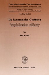 Die kommunalen Gebühren.