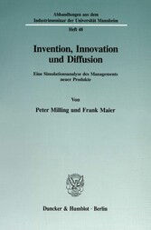 Invention, Innovation und Diffusion.