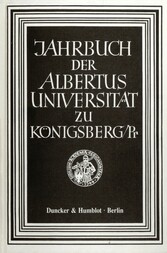 Jahrbuch der Albertus-Universität zu Königsberg/Pr.