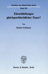 Eheschließungen gleichgeschlechtlicher Paare?