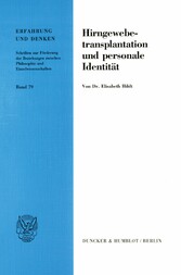 Hirngewebetransplantation und personale Identität.