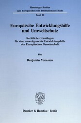 Europäische Entwicklungshilfe und Umweltschutz.