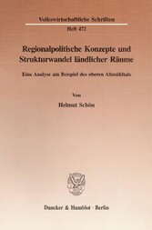 Regionalpolitische Konzepte und Strukturwandel ländlicher Räume.