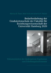 Bedarfserhebung der Graduiertenschule der Fakultät für Erziehungswissenschaft der Universität Hamburg 2020