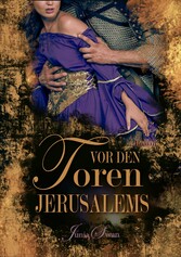 Vor den Toren Jerusalems