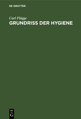 Grundriss der Hygiene