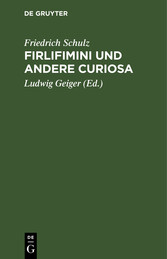 Firlifimini und andere Curiosa