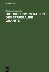 Die Drusenmineralien des Striegauer Granits