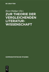 Zur Theorie der vergleichenden Literaturwissenschaft