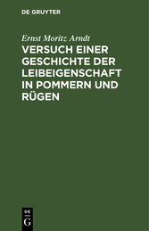 Versuch einer Geschichte der Leibeigenschaft in Pommern und Rügen