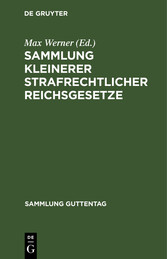 Sammlung kleinerer strafrechtlicher Reichsgesetze