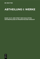 Der Streit der Fakultäten Anthropologie in pragmatischer Hinsicht