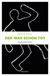 Der war schon tot