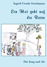 Ein Hut geht auf die Reise