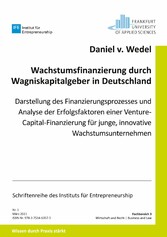 Wachstumsfinanzierung durch Wagniskapitalgeber in Deutschland