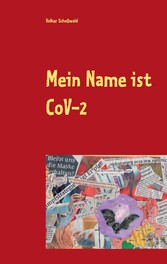 Mein Name ist CoVid 19