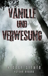 Vanille und Verwesung