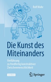 Die Kunst des Miteinanders