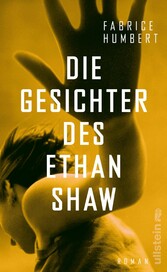 Die Gesichter des Ethan Shaw