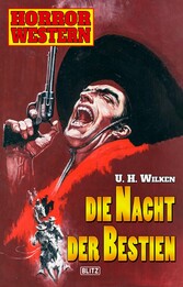 Horror Western 06: Die Nacht der Bestien