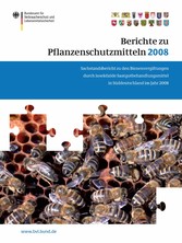 Berichte zu Pflanzenschutzmitteln 2008