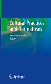 Cultural Practices and Dermatoses