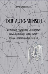 Der Auto-Mensch