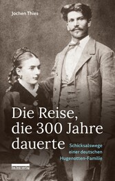 Die Reise, die 300 Jahre dauerte