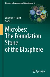 Microbes: The Foundation Stone of the Biosphere