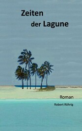 Zeiten der Lagune