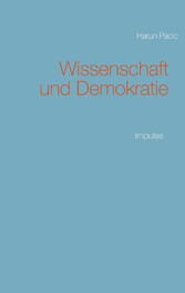 Wissenschaft und Demokratie